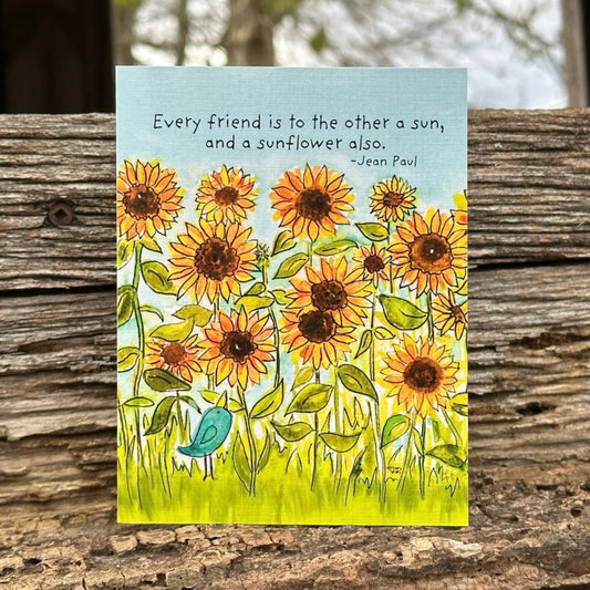 Every friend is to the other a sun and a sunflower also Jean Paul text  bluebird in the sunflowers card