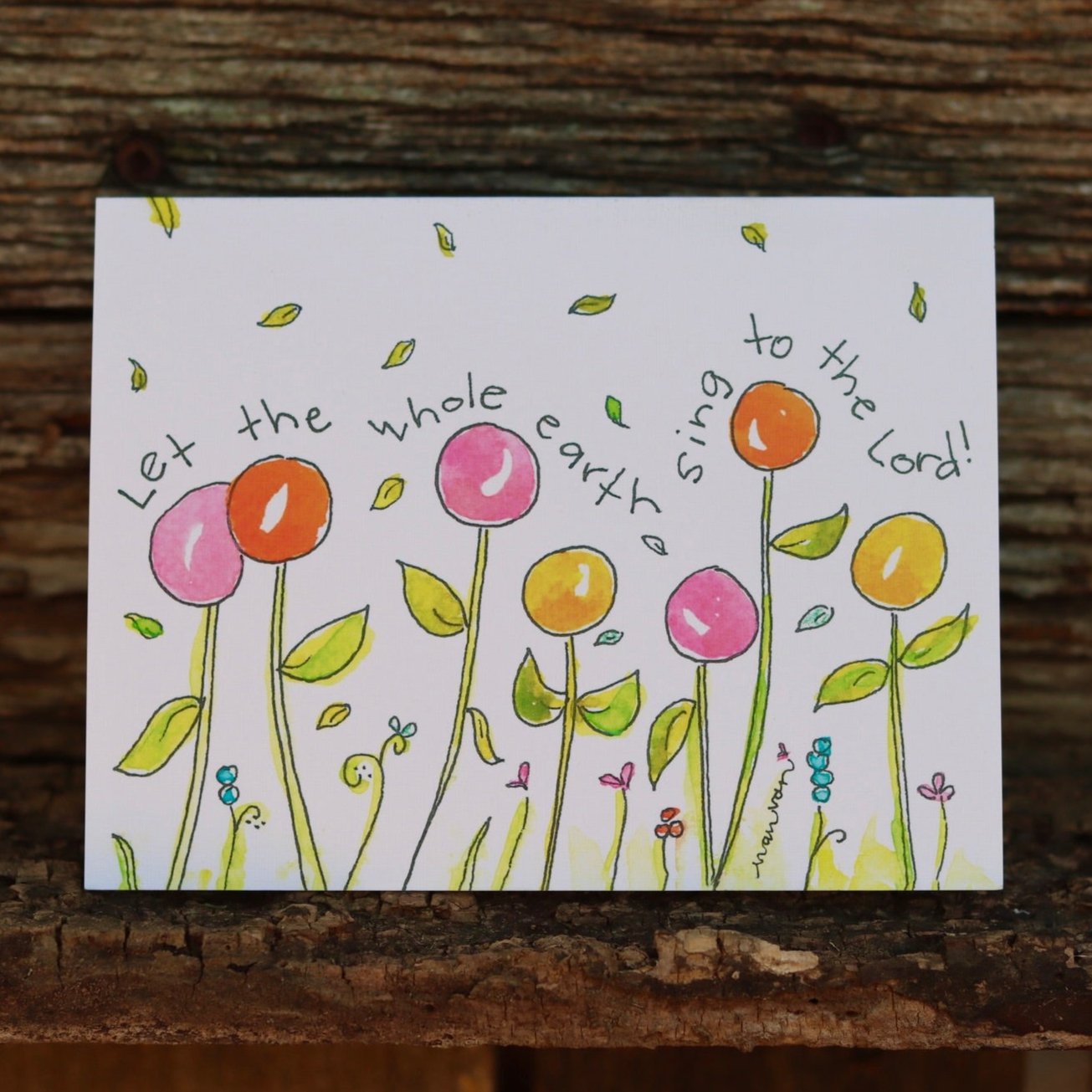 Let the whole earth sing to the lord round yellow orange red and pink flowers card