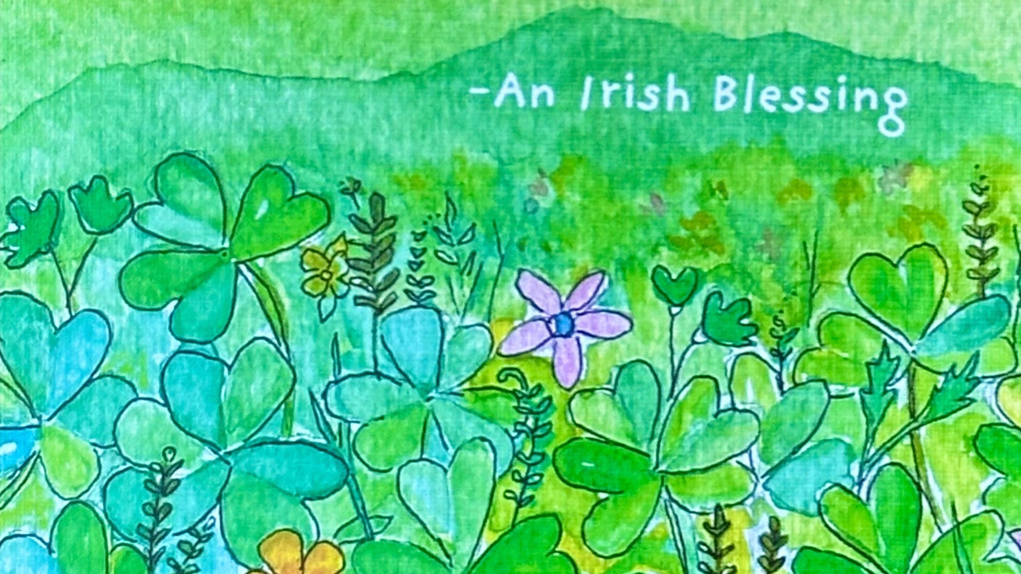 MAY LOVE AND LAUGHTER LIGHT YOUR DAYS IRISH BLESSING GREETING CARD four leaf clover field green mountain
