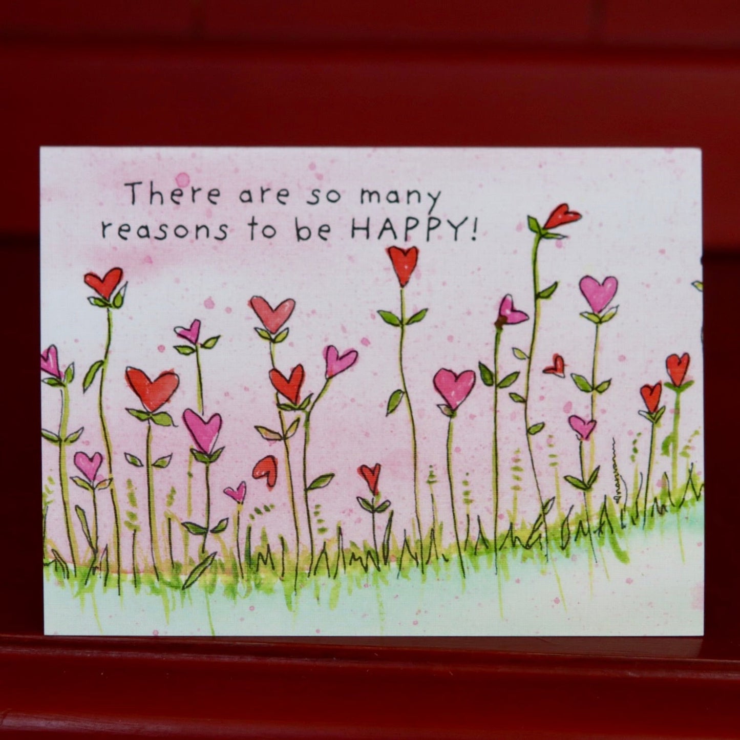 there are so many reasons to be happy heart shaped flowers greeting card